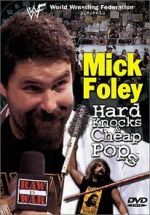 Watch Mick Foley: Hard Knocks and Cheap Pops M4uhd