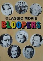 Watch Classic Movie Bloopers M4uhd