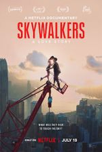 Watch Skywalkers: A Love Story M4uhd