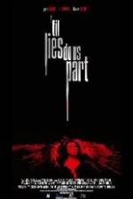 Watch 'Til Lies Do Us Part M4uhd