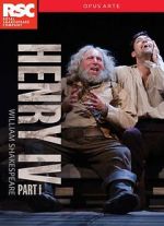 Watch Royal Shakespeare Company: Henry IV Part I M4uhd