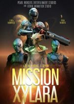 Watch Mission Xylara M4uhd