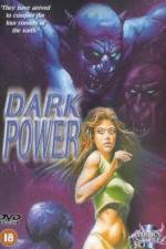 Watch The Dark Power M4uhd
