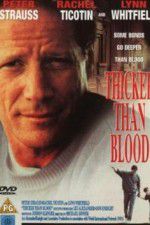 Watch Thicker Than Blood The Larry McLinden Story M4uhd