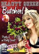 Watch Beauty Queen Butcher M4uhd