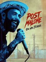 Watch Post Malone: On His Terms M4uhd