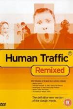 Watch Human Traffic M4uhd
