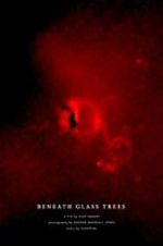 Watch Beneath Glass Trees M4uhd