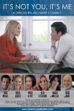 Watch It's Not You, It's Me M4uhd