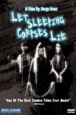 Watch Let Sleeping Corpses Lie M4uhd