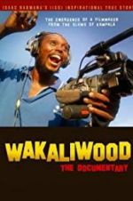 Watch Wakaliwood: The Documentary M4uhd
