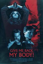 Watch Give Me Back My Body! M4uhd