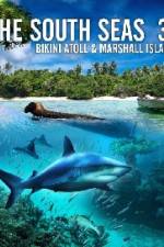 Watch The South Seas 3D Bikini Atoll & Marshall Islands M4uhd