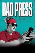 Watch Bad Press M4uhd
