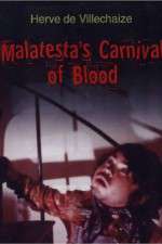 Watch Malatesta's Carnival of Blood M4uhd