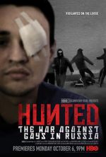 Watch Hunted: The War Against Gays in Russia M4uhd