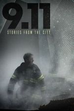 Watch 9/11: Stories from the City M4uhd