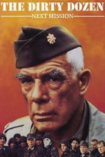 Watch The Dirty Dozen: Next Mission M4uhd