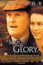 Watch A Shot at Glory M4uhd