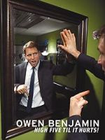 Watch Owen Benjamin: High Five Til It Hurts M4uhd