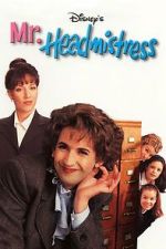 Watch Mr. Headmistress M4uhd