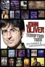 Watch John Oliver Terrifying Times M4uhd