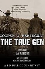 Watch Cooper and Hemingway: The True Gen M4uhd