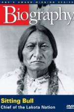 Watch A&E Biography - Sitting Bull: Chief of the Lakota Nation M4uhd