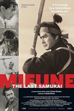 Watch Mifune The Last Samurai M4uhd