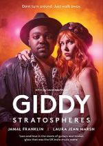 Watch Giddy Stratospheres M4uhd