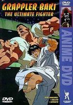 Watch Grappler Baki: The Ultimate Fighter M4uhd