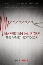 Watch American Murder: The Family Next Door M4uhd