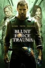 Watch Blunt Force Trauma M4uhd