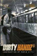 Watch Dirty Handz 1: Destruction of Paris M4uhd