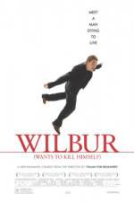 Watch Wilbur Wants to Kill Himself M4uhd