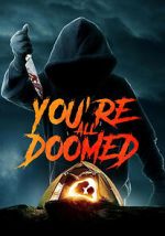 Watch You\'re All Doomed M4uhd