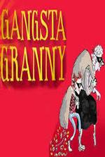 Watch Gangsta Granny M4uhd