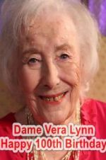 Watch Dame Vera Lynn: Happy 100th Birthday M4uhd