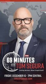 Watch 69 Minutes with Tom Segura (TV Special 2023) M4uhd