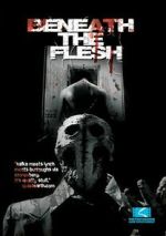 Watch Beneath the Flesh M4uhd
