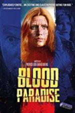 Watch Blood Paradise M4uhd
