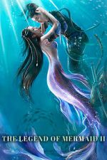 Watch The Legend of Mermaid 2 M4uhd