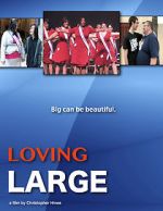 Watch Loving Large M4uhd