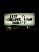 Watch Beer Is Cheaper Than Therapy M4uhd