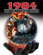 Watch 1984: The New World Order M4uhd