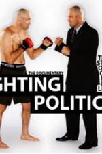 Watch Fighting Politics M4uhd