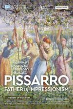Watch Exhibition On Screen: Pissarro: Father of Impressionism M4uhd