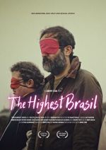 Watch The Highest Brasil M4uhd