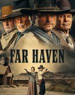Watch Far Haven M4uhd