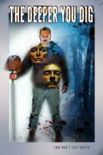 Watch The Deeper You Dig M4uhd